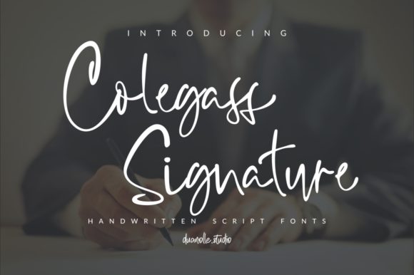 Collegass Signature: A Font for Campaigns That Speak with Style