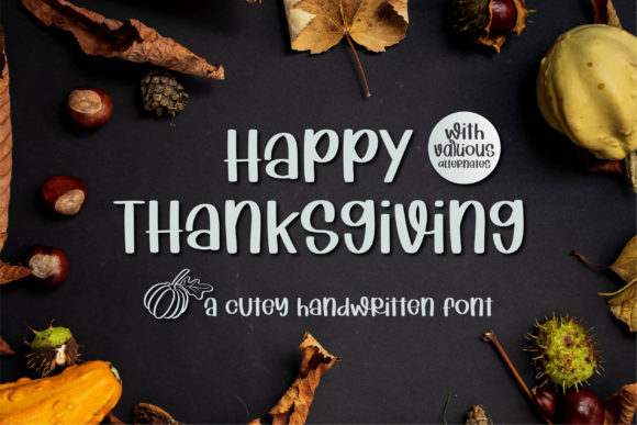 Happy Thanksgiving: The Font That Speaks to Your Campaign