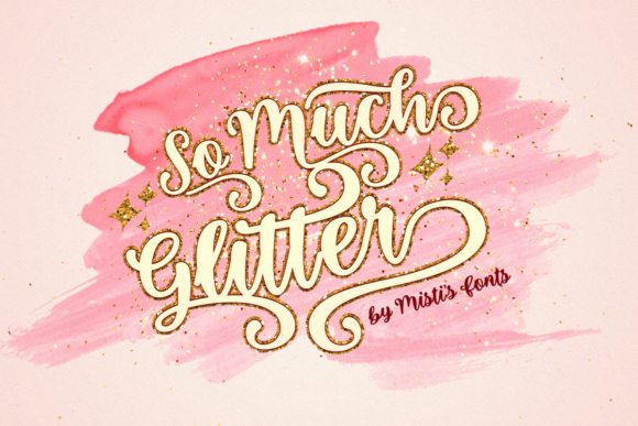 So Much Glitter: A Script Font for Bold Digital Design