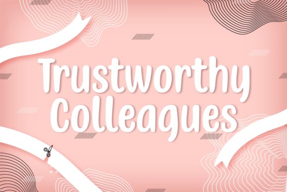 Trustworthy Colleagues: A Font for Digital Branding